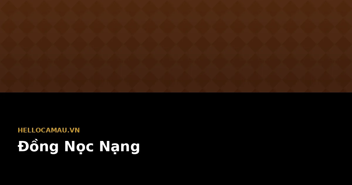 Di tích Đồng Nọc Nạng